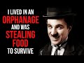 Motivational success story of charlie chaplin  from poverty to worlds greatest king of comedy