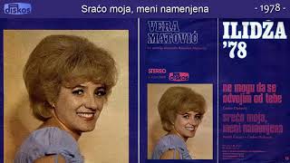 Vera Matovic - Sreco moja, meni namenjena - ( 1978) Resimi