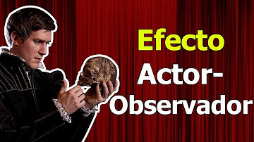 ¿Cuál es un ejemplo del efecto actor observador?