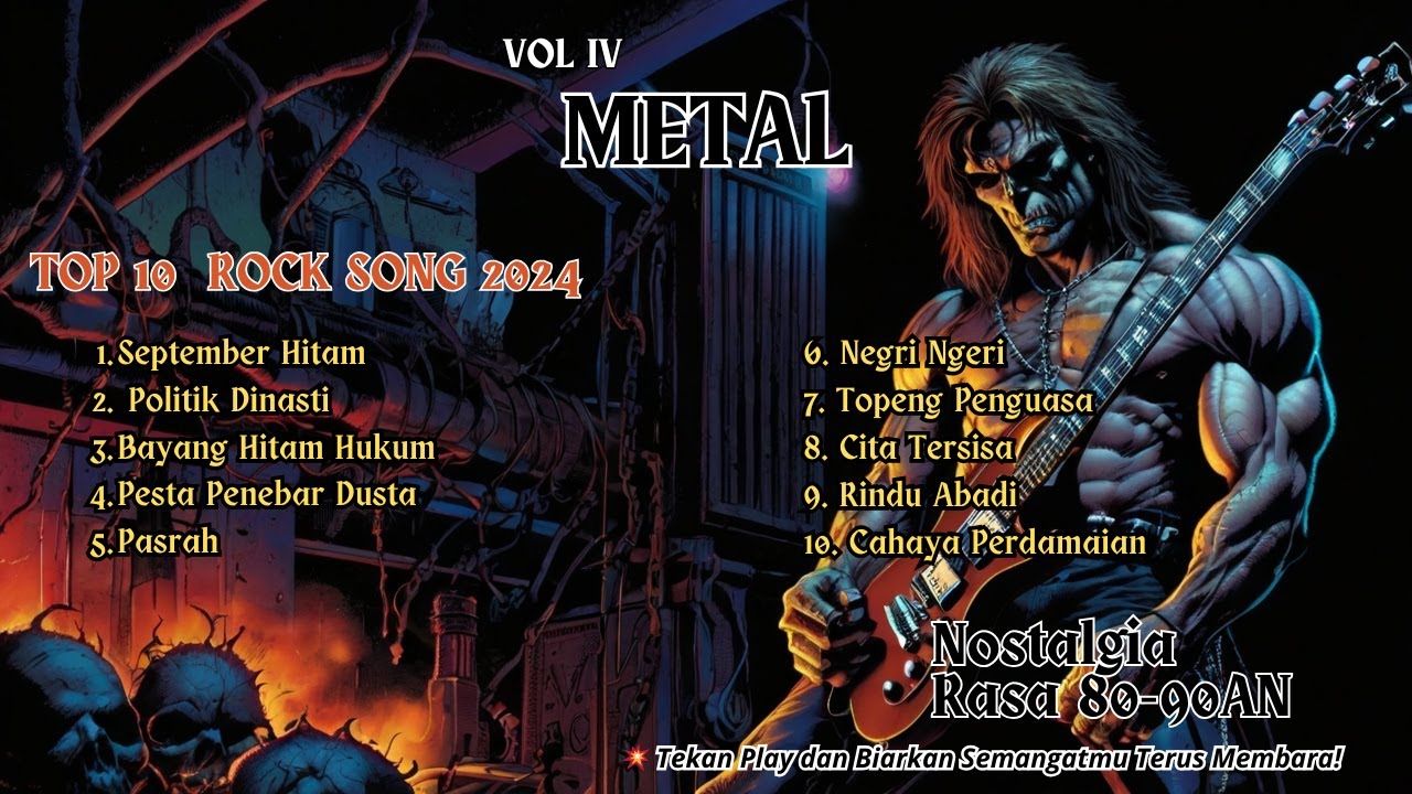 Top 10 Lagu Baru Rock, Metal Indonesia Terbaru 2024 (Metal Vol IV ...