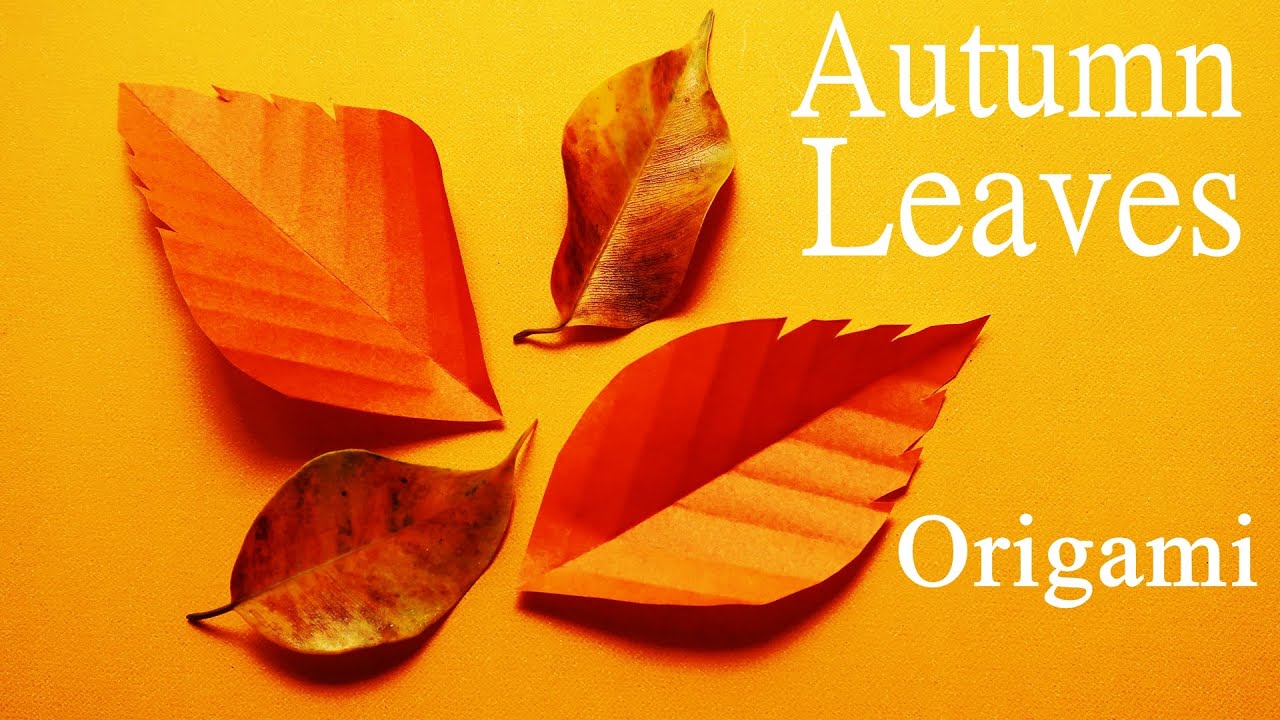 折り紙 秋 葉っぱ 枯れ葉 作り方 簡単な落ち葉 紅葉 音声解説 Origami Autumn Leaves Fall Leaves Paper Craft Easy Tutorial Youtube