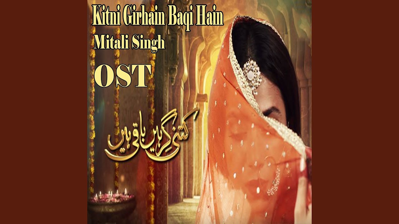 kitni girhain baqi hain title song