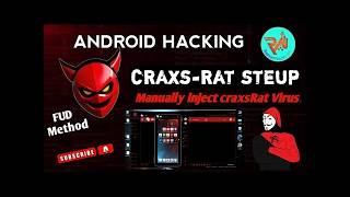CraxsRAT – Powerful Android Spyware & Banking Trojan Explained