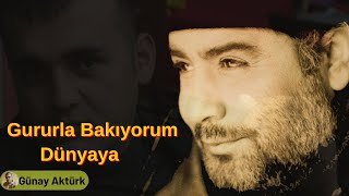 Gururla Bakıyorum Dünyaya (Ahmet Kaya Anısına)