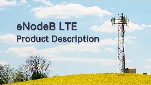 05 eNodeB LTE Typical Configuration