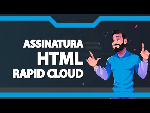 Como Criar uma Assinatura de Email HTML na Rapid cloud – rápido e fácil – 2022