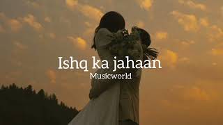 Ishq Ka Jahaan 💖 | Heart Touching Bollywood Style Love Song 2025 | AI Voice x Original Hindi Lyrics
