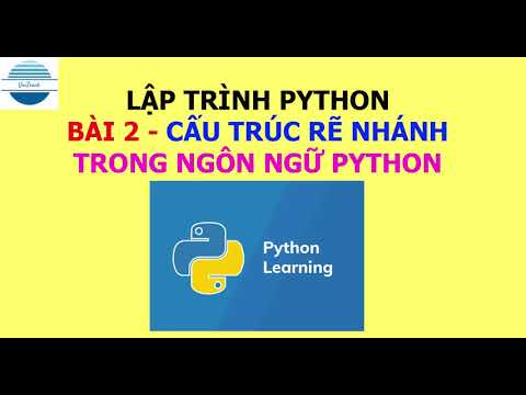 if else c  2022 Update  Bài 2 - Cấu trúc rẽ nhánh trong ngôn ngữ lập trình Python | VniTeach Channel