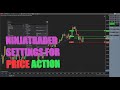 Price Action Trading For Beginners: NinjaTrader Settings for Price Action