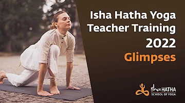 Isha Hatha Yoga Teacher Training 2022 – Glimpses