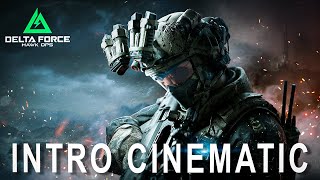 Delta Force - Intro Cinematic