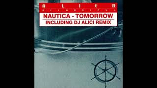 Nautica - Tomorrow (DJ Alici Remix) (2000)