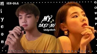[Cover by Neverland] My Destiny - Miyeon (G)I-DLE ❤️💜🌈🎉