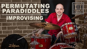 Drum Lesson # 33 - Permutating Paradiddles - Improvising - Better Drums - Drum Instruction