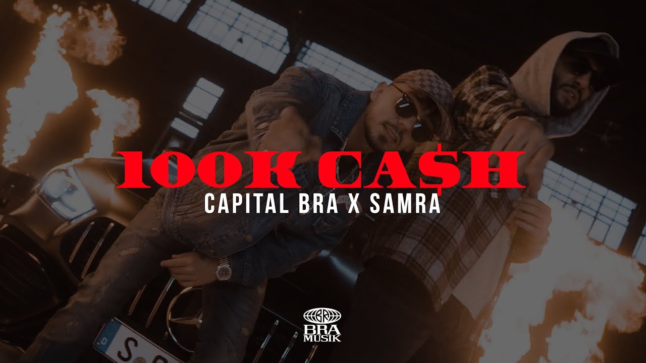 ⁣CAPITAL BRA & SAMRA - 100K CASH