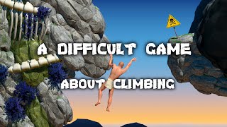Продолжаем пострадывать в A Difficult Game About Climbing - Симулятор скалолаза!