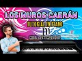 Los Muros Caerán  - Tutorial en piano @Mielsanmarcos