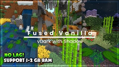 Best Shader for Minecraft PE 1.17 No Lag || Fused Vanilla vDark || Support 1-2 GB Ram