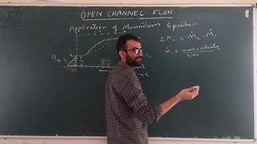 Open Channel Flow - 7 [How to apply momentum equation in open channel flow]