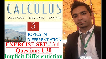 Calculus Ch # 3 Ex # 3.1 Question 1-20 Implicit Differentiation: Howard Anton 10th Edition