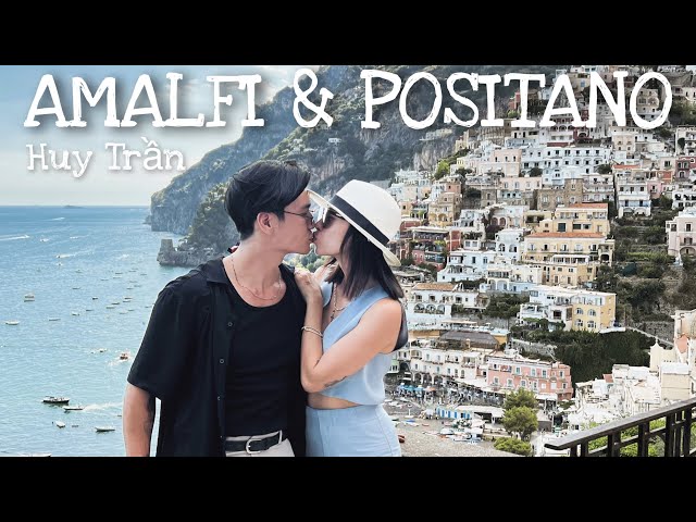 Huy Trần dắt vợ Ngô Thanh Vân đi Positano và Amalfi - Vlog class=