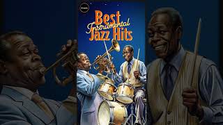Best Instrumental Jazz Hits