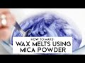 How to make wax melts using mica powder ✨| Supplies For Candles
