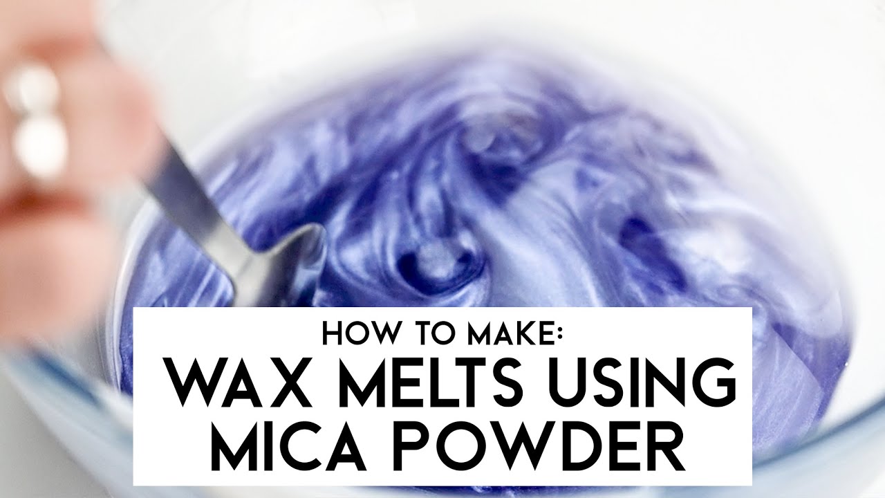 How to make wax melts using mica powder | Supplies For Candles - YouTube