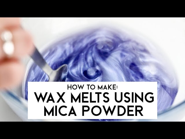 How to make wax melts using mica powder ✨