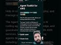 Agent Toolkit for AWS #aws #agent #nextgenai #agentic #amazon #trending