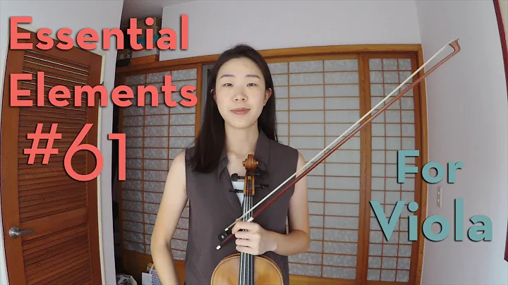 Essential Elements #61 for Viola, with Coach Jenny