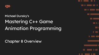 Mastering C++ Game Animation Programming I Chapter 8