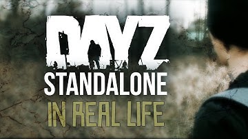 DayZ Standalone - in Real Life (short action film)