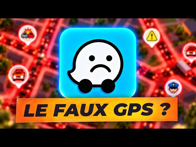 WAZE : LE BUSINESS CACHÉ DERRIÈRE VOTRE GPS
