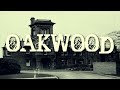 OAKWOOD TEASER