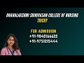 DHANALAKSHMI SRINIVASAN COLLEGE OF NURSING TRICHY BSC NURSING DIPLOMA NURSING GNM COURSE