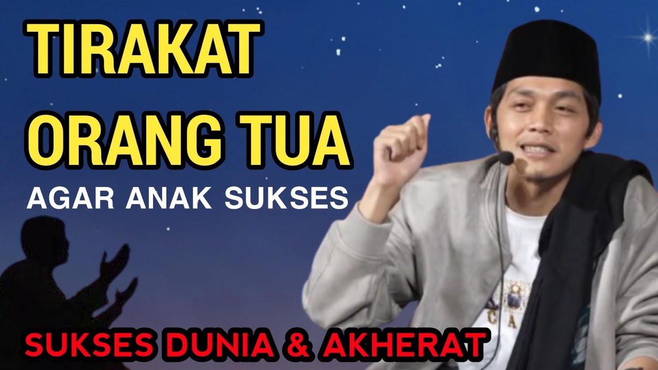 GUS IQDAM TERBARU - Tirakat orang tua untuk anak agar sukses dunia dan akherat
