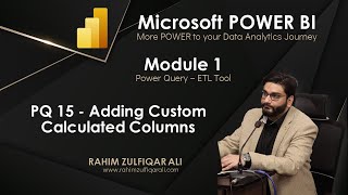 PQ 15 - Adding Custom Calculated Columns in POWER QUERY | Microsoft POWER BI PQ 15 - Adding Custom Calculated Columns in POWER QUERY | Microsoft POWER BI