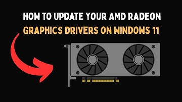 How to Update Your AMD Radeon Graphics Drivers on Windows 11