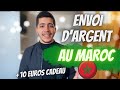 Comment envoyer de largent au maroc  la meilleure solution gratuite et rapide  10 euros offerte