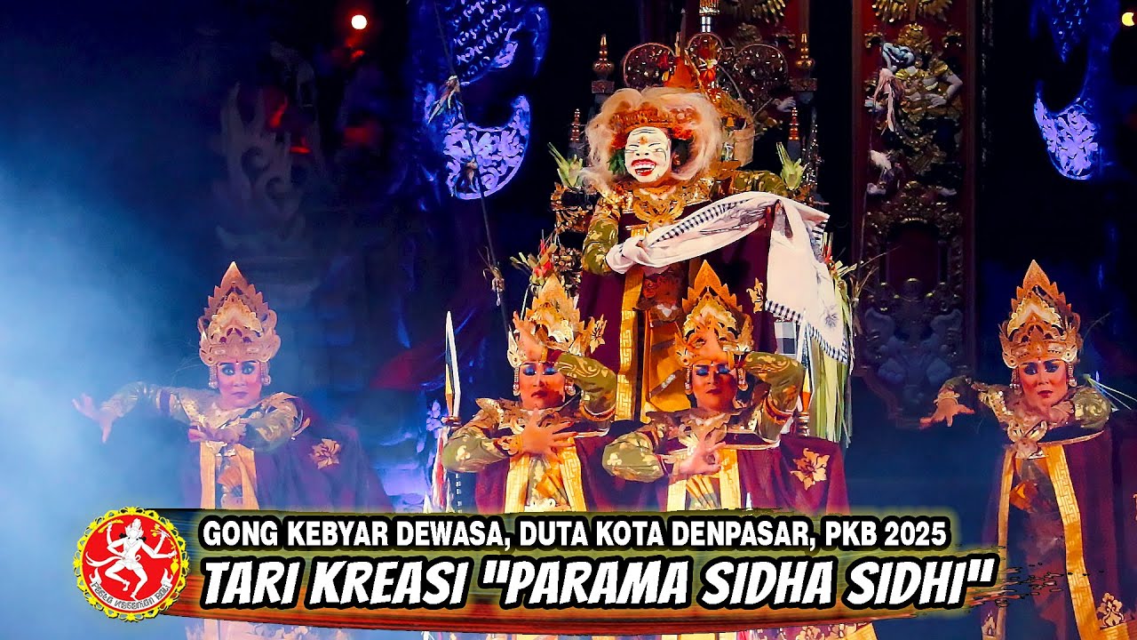 GONG KEBYAR DEWASA DUTA KOTA DENPASAR - TARI KREASI “PARAMA SIDHA SIDHI” | PKB 2025