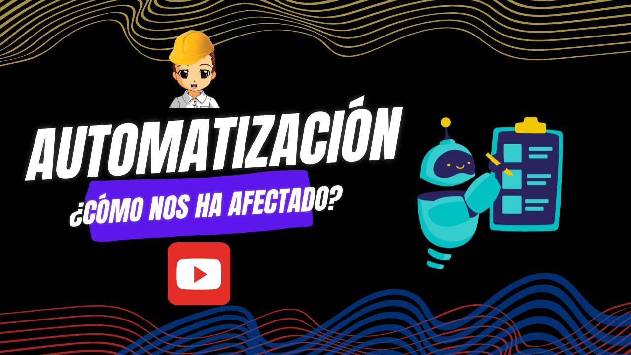¿Cómo nos afecta la automatización?