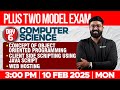 Plus Two Computer Science Model Exam: Master Object-Oriented Programming in One Shot!
