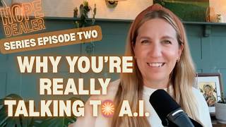 Ep. 2: Why You're Really Talking to AI Like a Friend