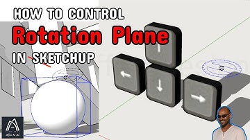 #Sketchup 008 - ROTATION PLANE