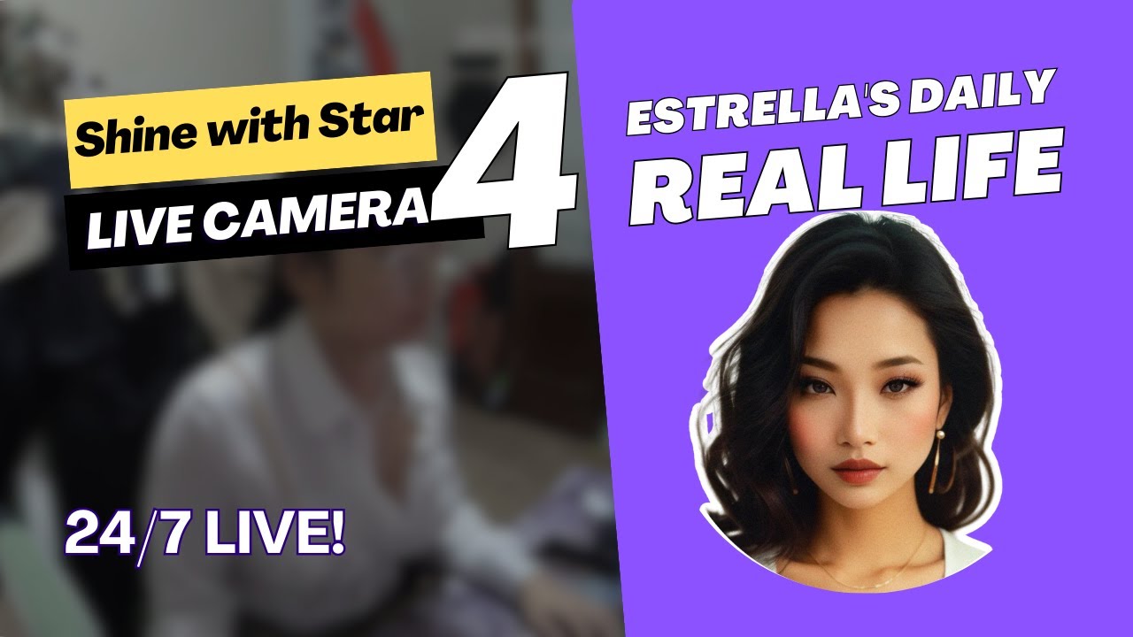 🔴 24/7 LIVE: Estrella's Real Life - Uncut & Unscripted - Shine with Star - CAM 4