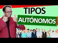 🙈🕵️‍♀️ Tipos de AUTONOMOS [ trabajador autonomo, autonomo profesional, agrario, societario ] y más..