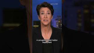 Maddow: Trump’s corrupted Justice Department acted ‘to protect the president’