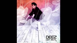Deez - Get Real