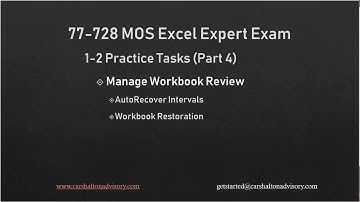 Obj. 1-2 (4/5) Manage Workbook Review 77-728 MOS Excel 2016 Expert Tutorial